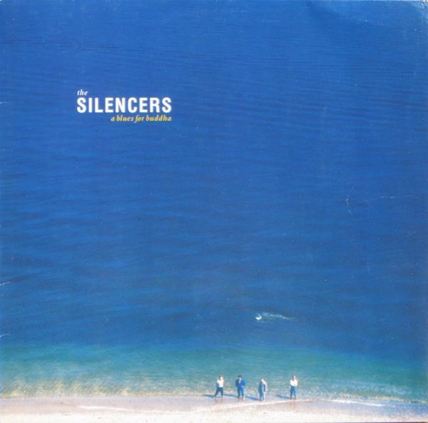 The Silencers - A Blues For Buddha