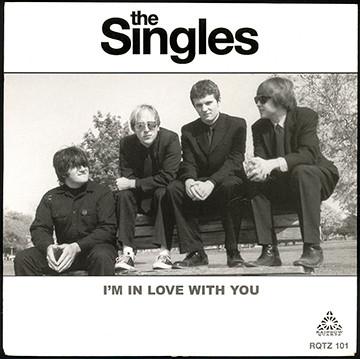 The Singles (2) - I'm In Love With You / He Can Go, You Can't Stay