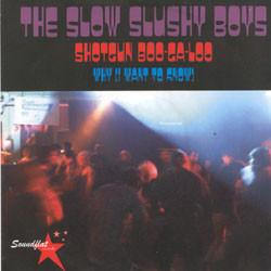 The Slow Slushy Boys - Shotgun Boo-Ga-Loo