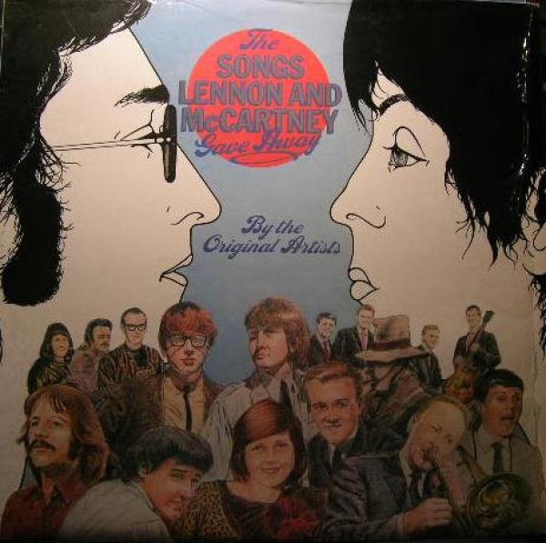  - The Songs Lennon And McCartney Gave Away