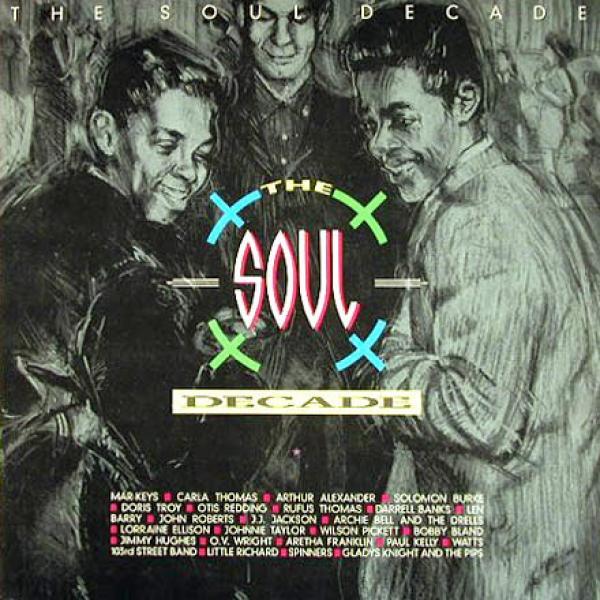  - The Soul Decade