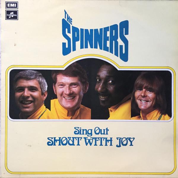 The Spinners - Sing Out, Shout With Joy