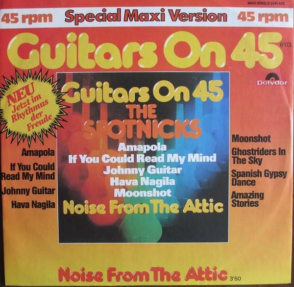 The Spotnicks - Guitars On 45