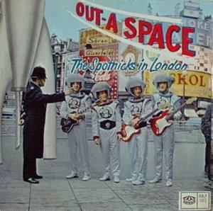 The Spotnicks - Out-A Space The Spotnicks In London