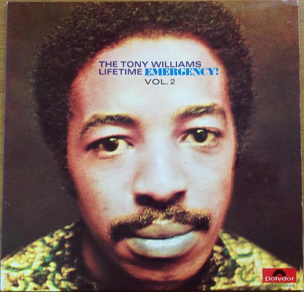 The Tony Williams Lifetime - Emergency! Vol. 2