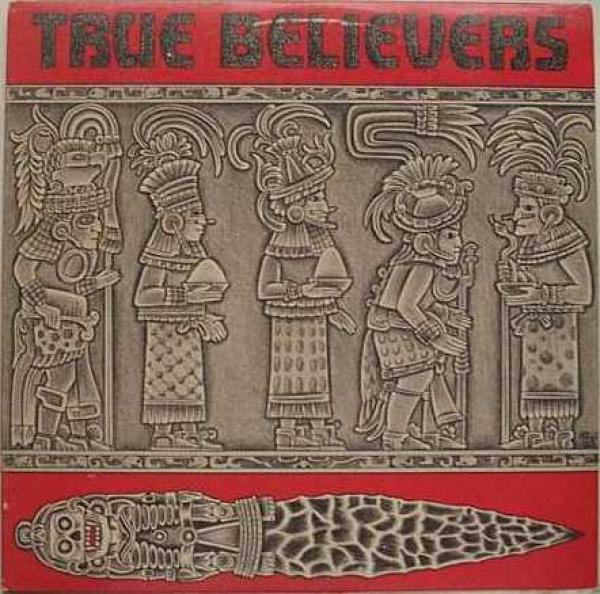 The True Believers - True Believers