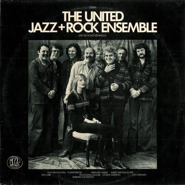 The United Jazz+Rock Ensemble - Live Im Schützenhaus
