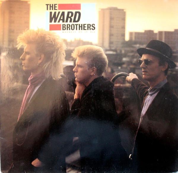 The Ward Brothers - Madness Of It All