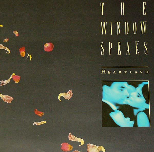 The Window Speaks - Heartland