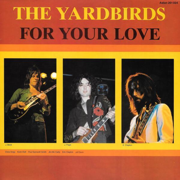 The Yardbirds - For Your Love