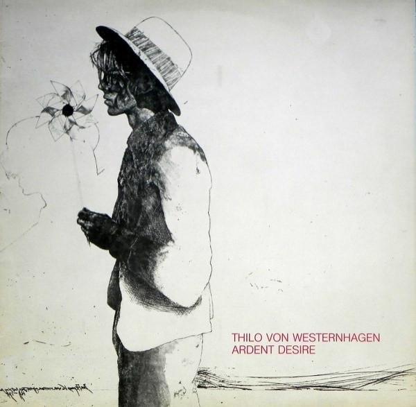 Thilo Von Westernhagen - Ardent Desire