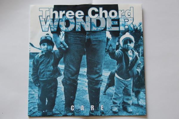 Three Chord Wonder - Care