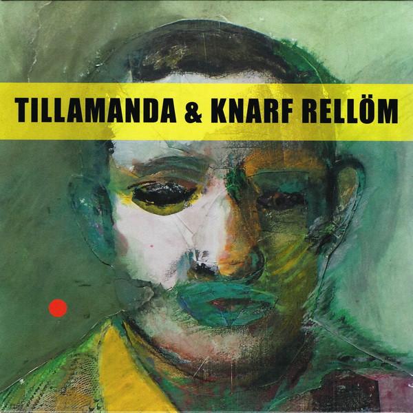 Tillamanda, Knarf Rellöm - Mister Motherfucker / The Rockinest Rocksteady Beat