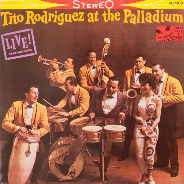 Tito Rodriguez & His Orchestra - Live At The Palladium