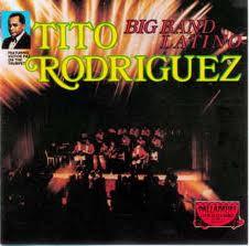 Tito Rodriguez - Big Band Latino