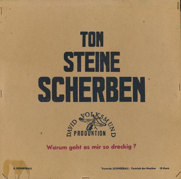 Ton Steine Scherben - Warum Geht Es Mir So Dreckig ?
