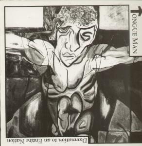 Tongueman - Damnation To An Entire Nation