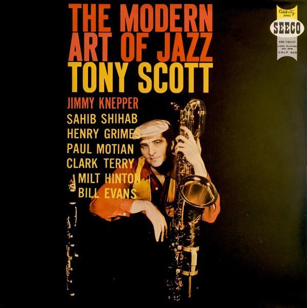 Tony Scott (2) - The Modern Art Of Jazz