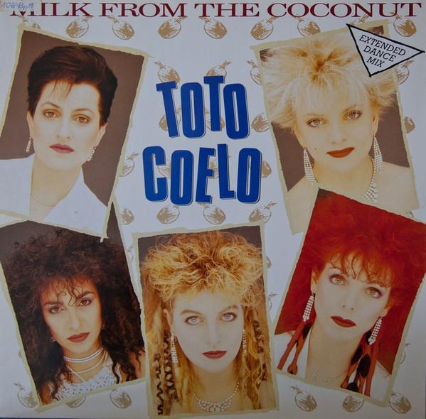 Toto Coelo - Milk From The Coconut (Extended Dance Mix)
