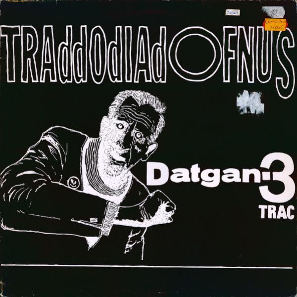 Traddodiad Ofnus - Datgan - 3 Trac