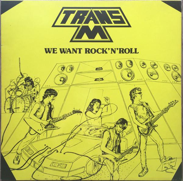 Trans Am  - We Want Rock'n'Roll