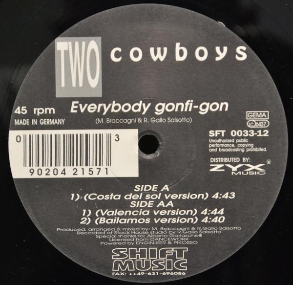 Two Cowboys - Everybody Gonfi-Gon