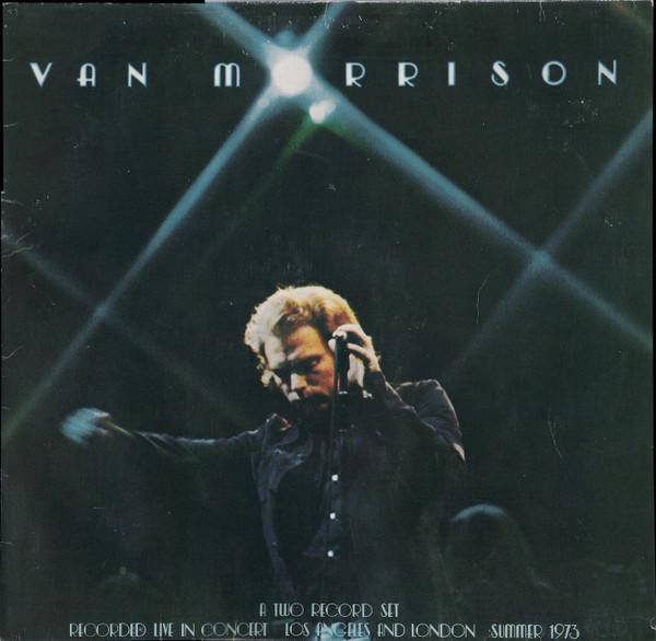 Van Morrison - It's Too Late To Stop Now