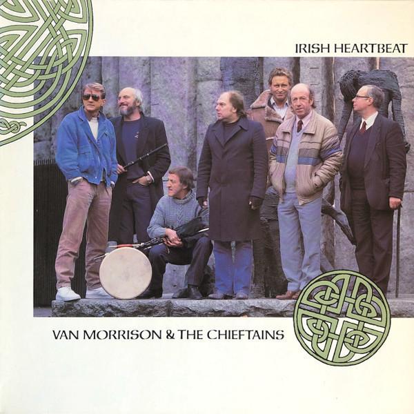 Van Morrison, The Chieftains - Irish Heartbeat