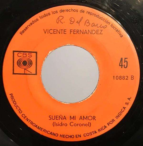 Vicente Fernandez - Volver, Volver / Suena Mi Amor