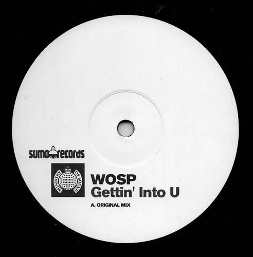 W.O.S.P. - Gettin' Into U