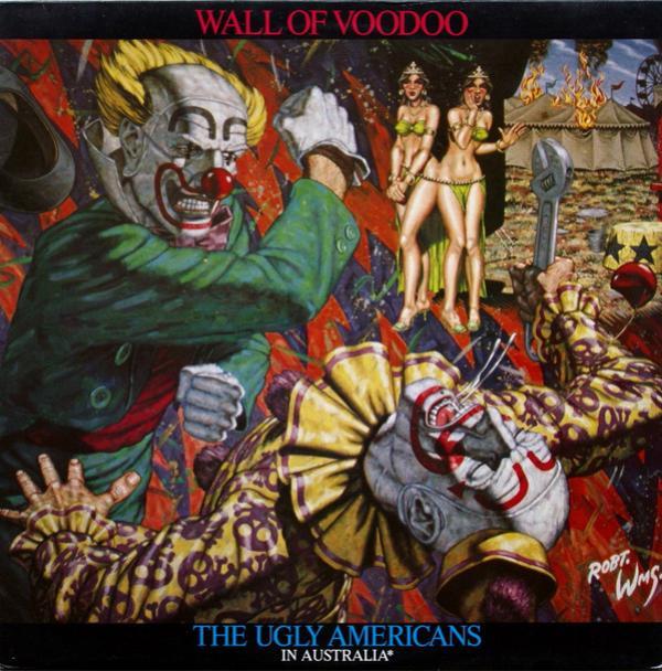 Wall Of Voodoo - The Ugly Americans In Australia