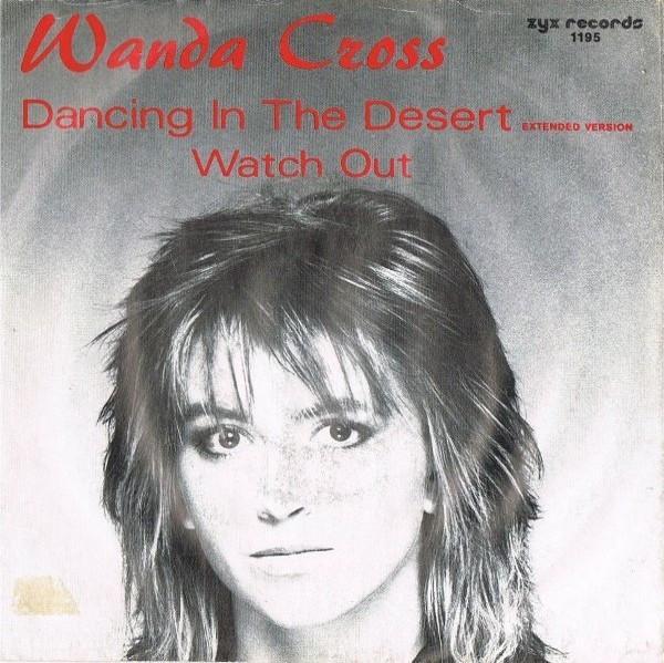 Wanda Cross - Dancing In The Desert / Watch Out