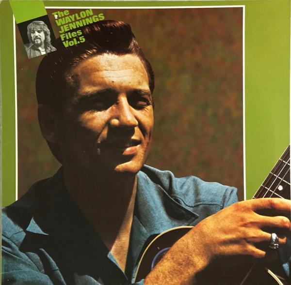 Waylon Jennings - The Waylon Jennings Files, Vol. 5