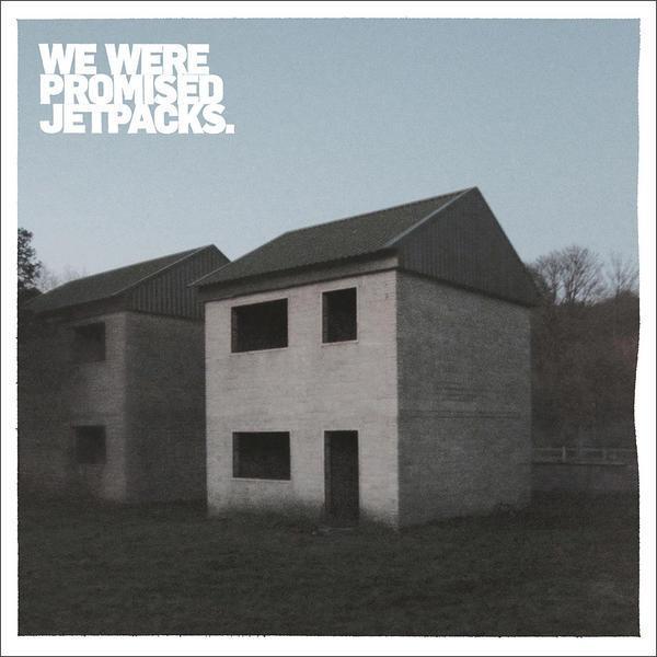 We Were Promised Jetpacks. - These Four Walls