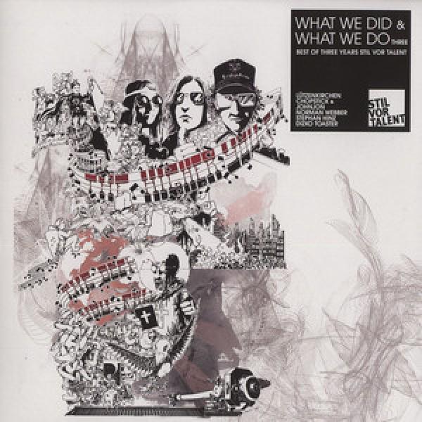  - What We Did & What We Do Three