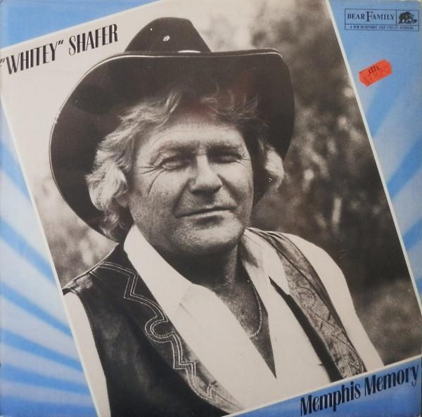 Whitey Shafer - Memphis Memory