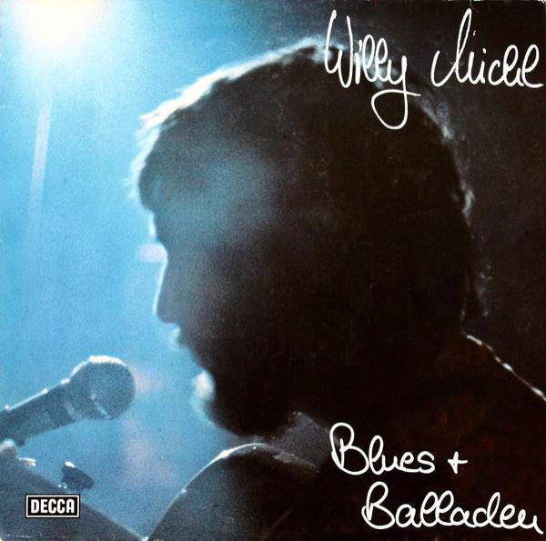Willy Michl - Blues + Balladen