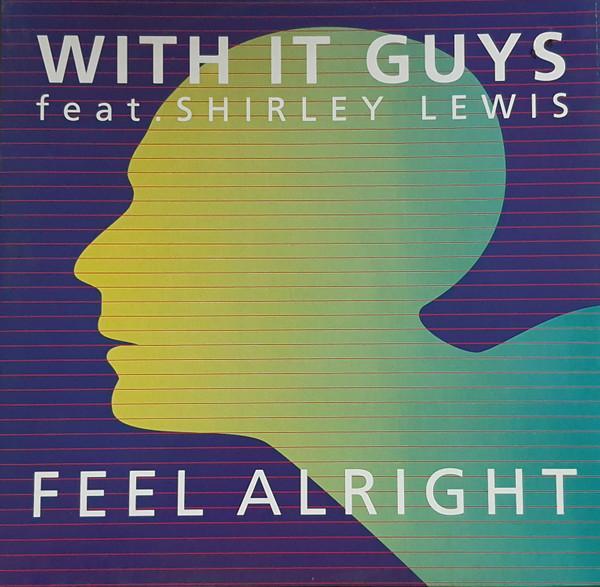 With It Guys - Feel Alright