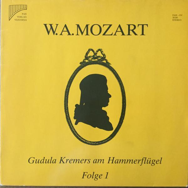 Wolfgang Amadeus Mozart, Gudula Kremers - Gudula Kremers Am Hammerflügel Folge 1