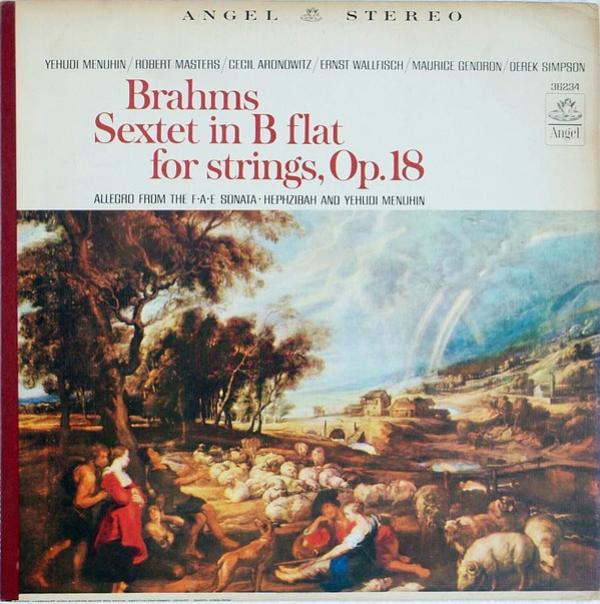 Yehudi Menuhin, Robert Masters (2), Cecil Aronowitz, Ernst Wallfisch, Maurice Gendron, Derek Simpson - Brahms Sextet in B flat for strings, Op. 18