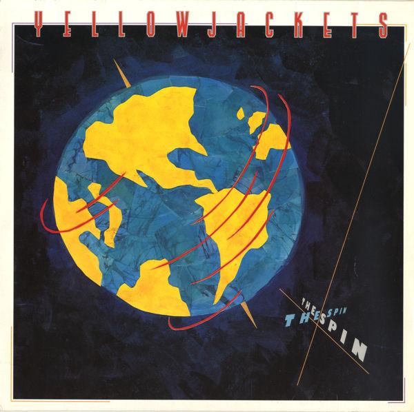 Yellowjackets - The Spin