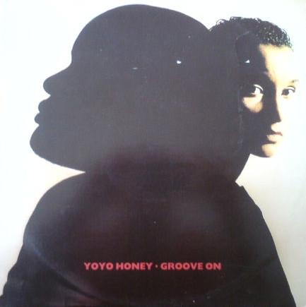 Yo Yo Honey - Groove On