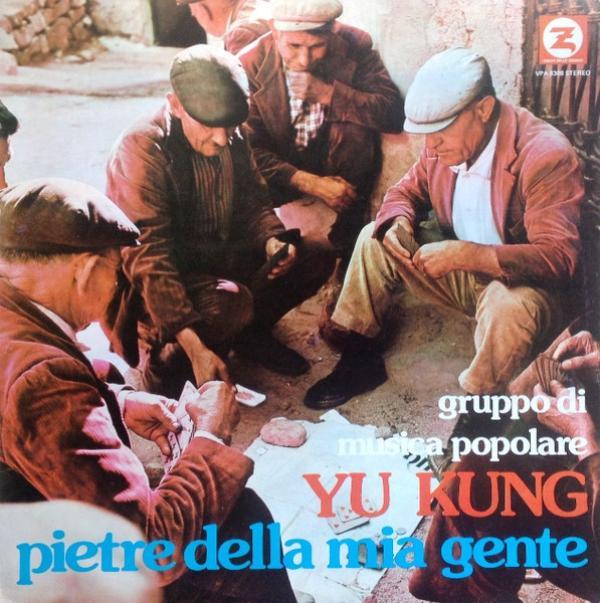 Yu Kung - Pietre Della Mia Gente