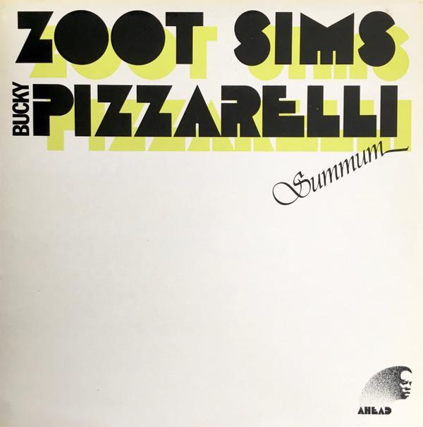 Zoot Sims, Bucky Pizzarelli - Summum