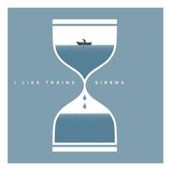 iLiKETRAiNS - Sirens